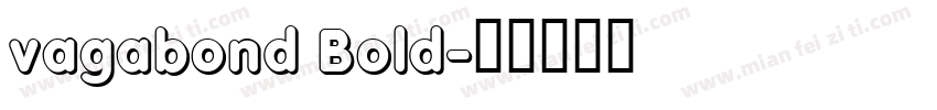 vagabond Bold字体转换